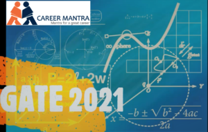 GATE EXAM 2021: Graduate Aptitude Test in Engineering