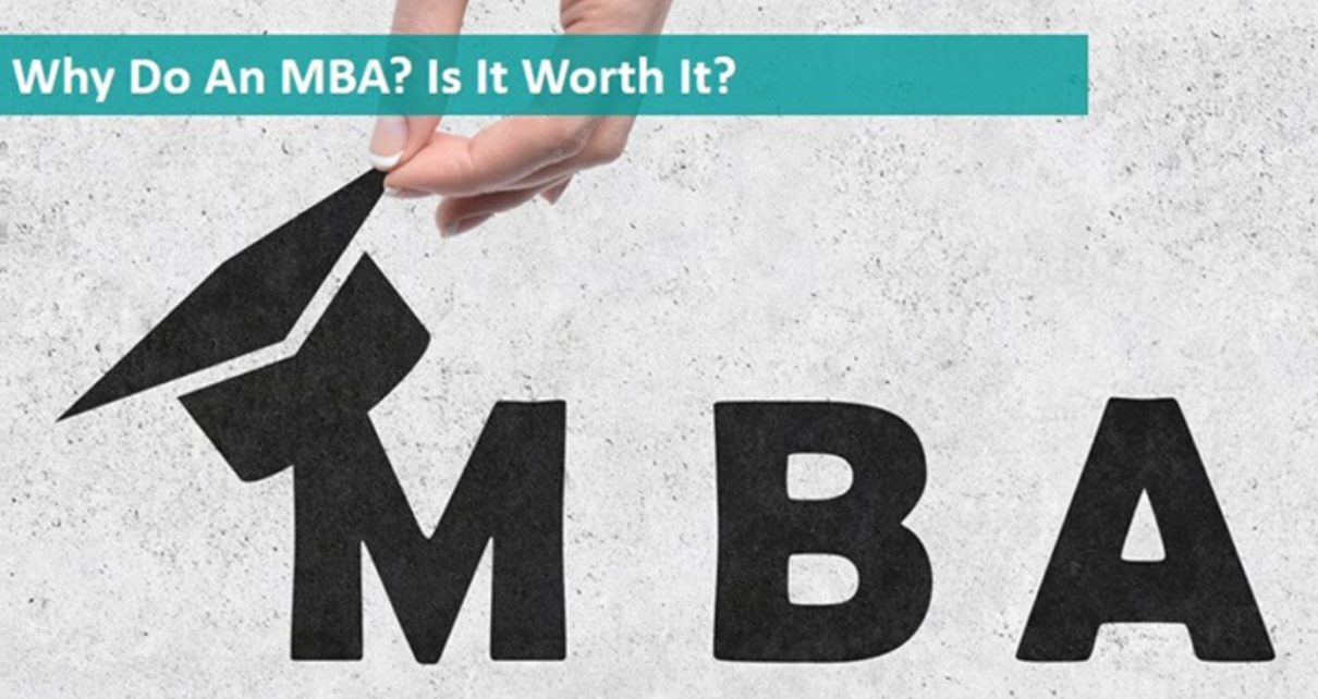 Is doing an MBA worth it in 2020? Let’s find out. Career Mantra