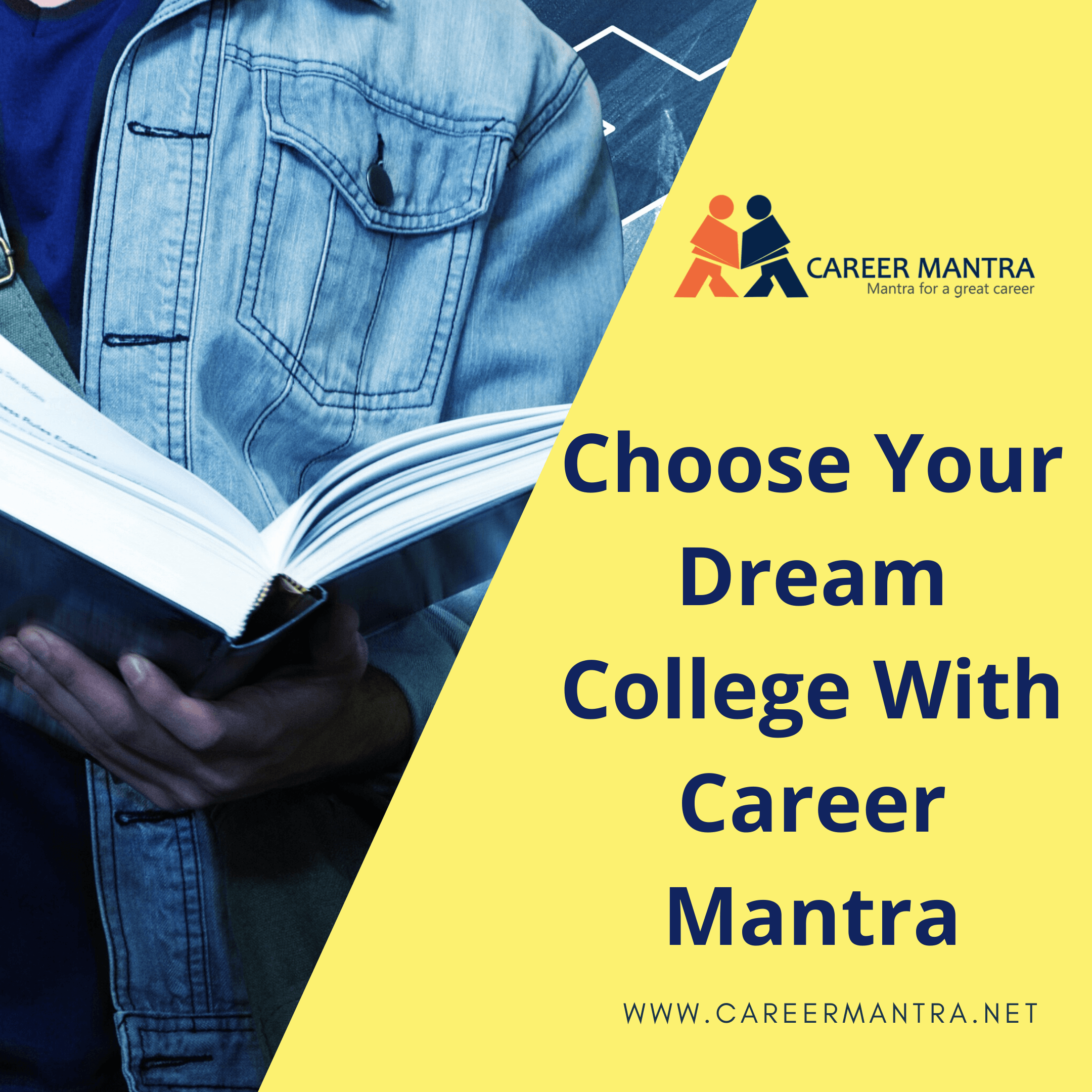 choose your dream college with career mantra