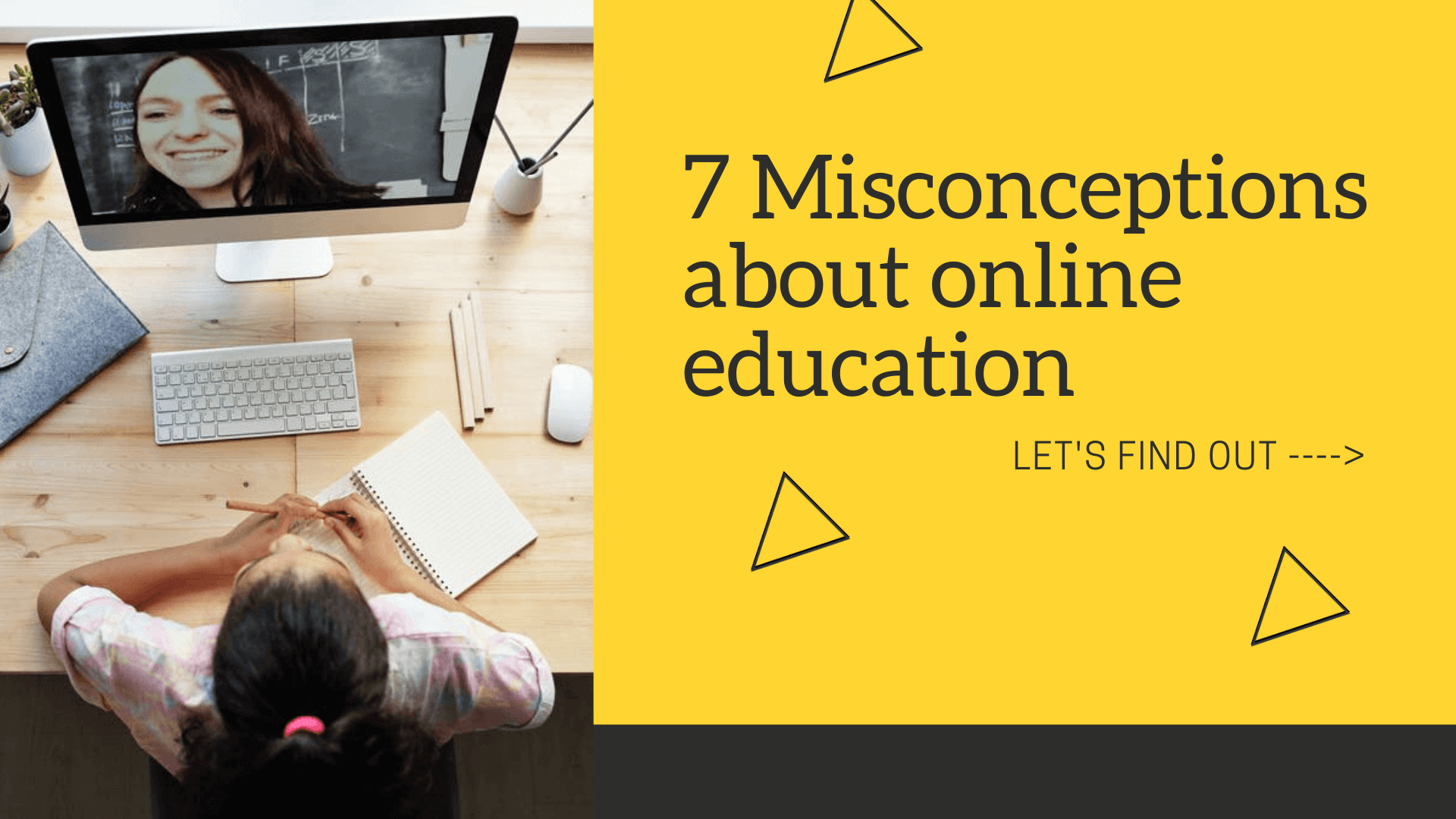 7 Misconceptions about online education? Let's find out