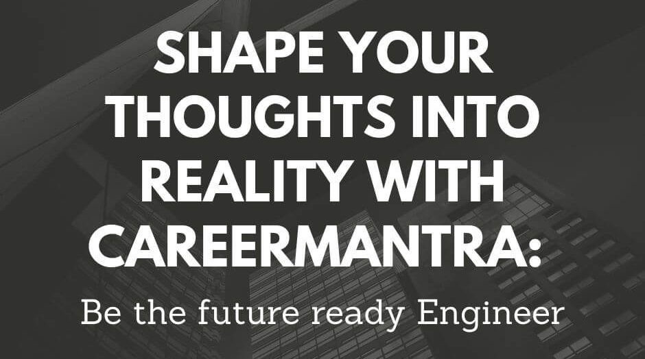 Shape your thoughts into reality with Career Mantra in 2020