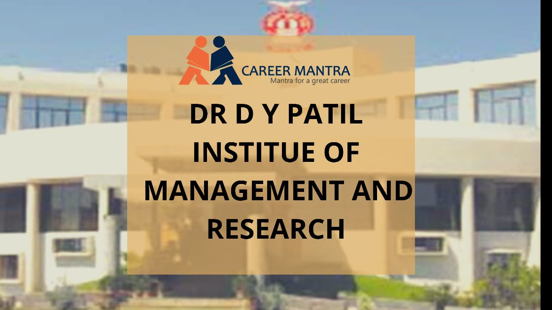 Dr D Y patil imstitute of mmanagemrnt and research