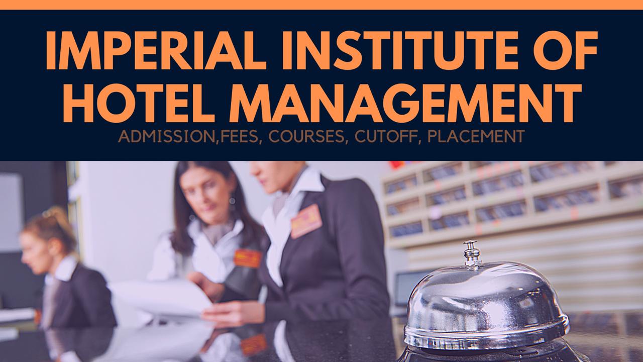 Imperial Institute of Hotel Management