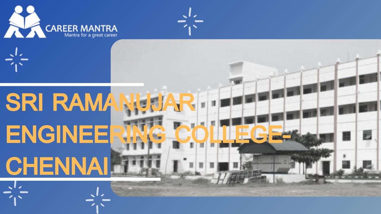 Sri Ramanujar Engineering College
