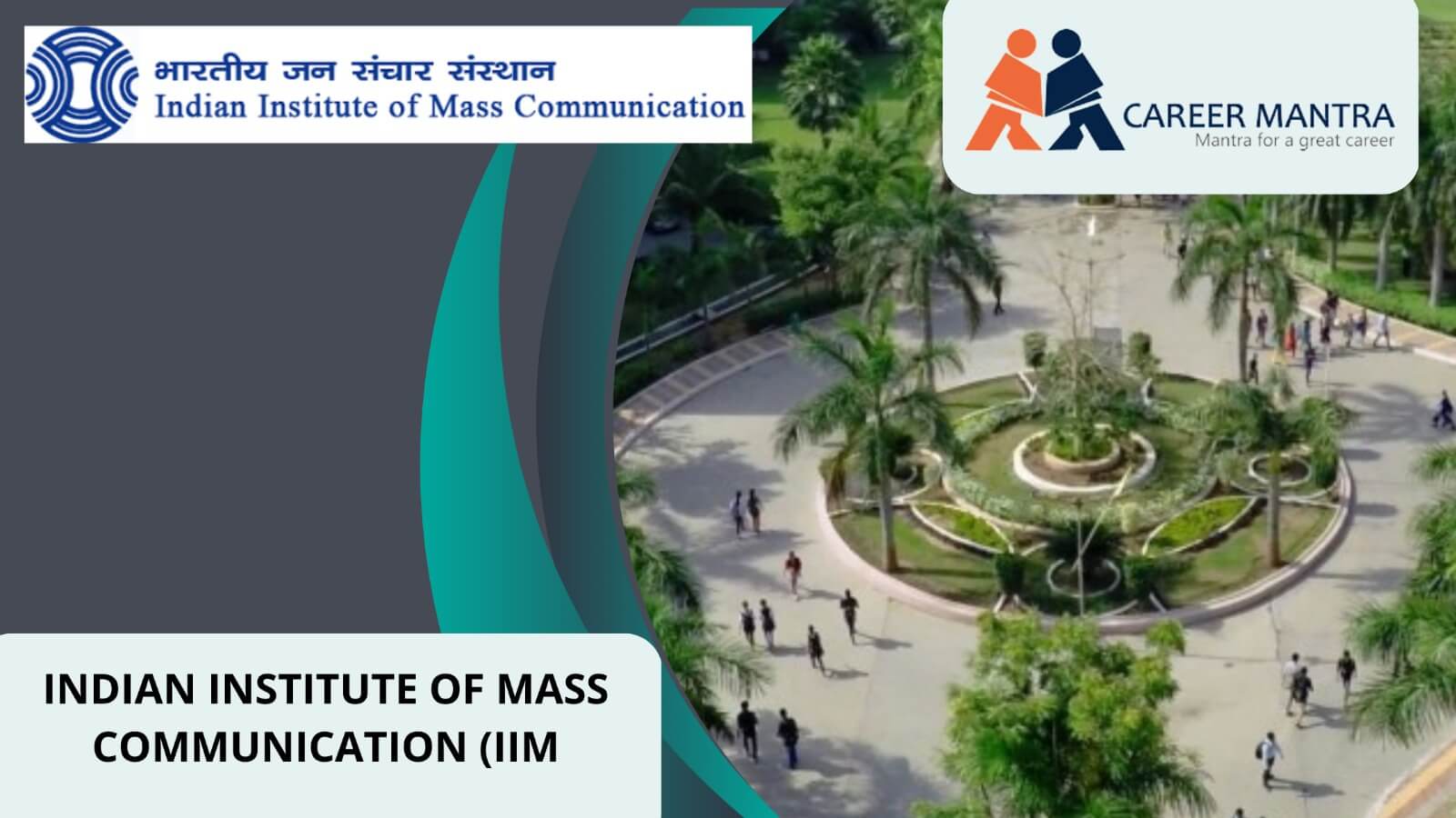 https://www.careermantra.net/blog/indian-institute-of-mass-communication/