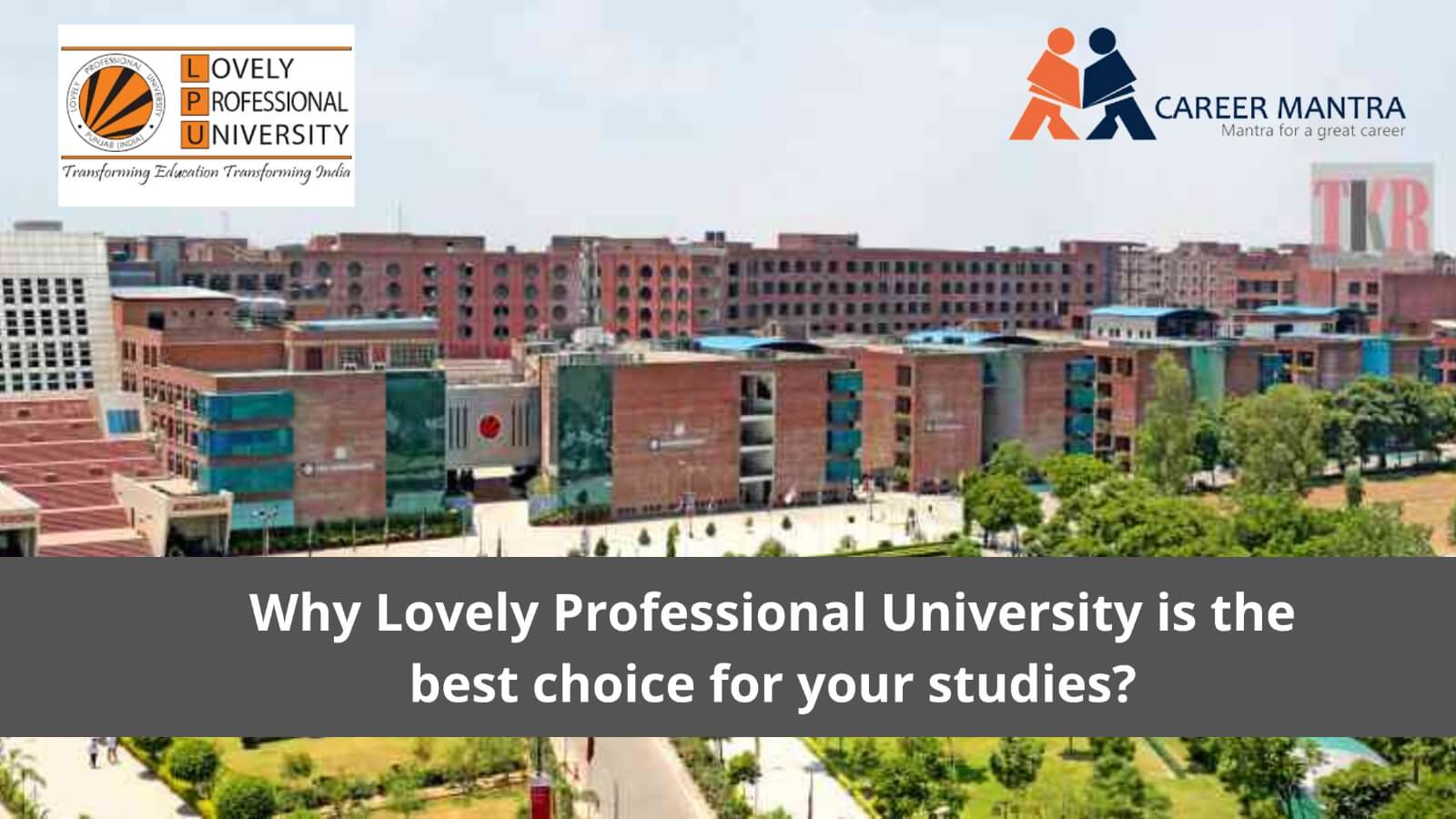 https://www.careermantra.net/blog/why-lovely-professional-university-is-the-best-choice-for-your-studies/