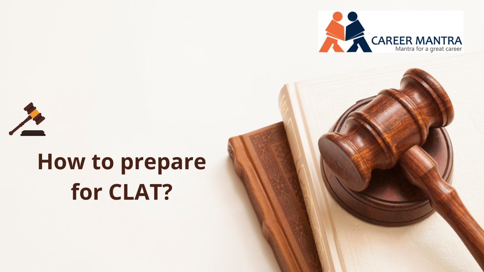 https://www.careermantra.net/blog/how-to-prepare-for-clat/