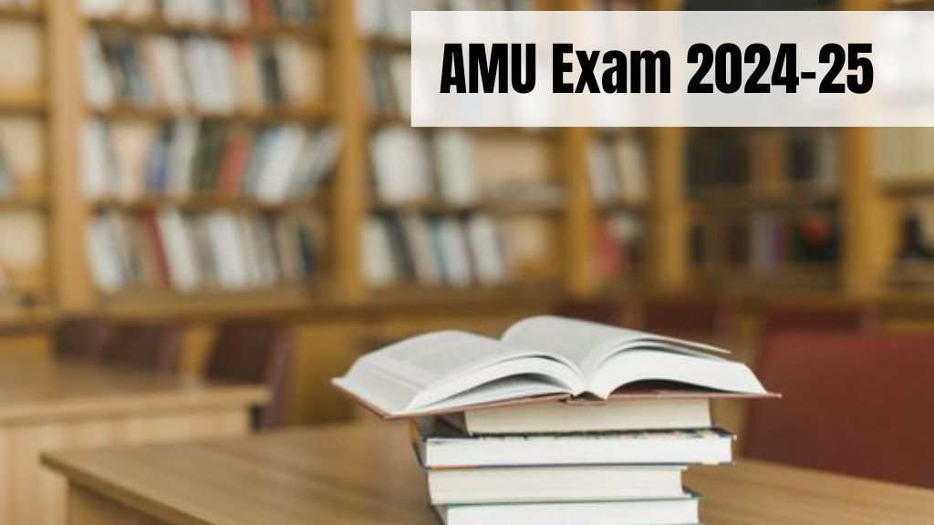 AMU Exam 2024-25