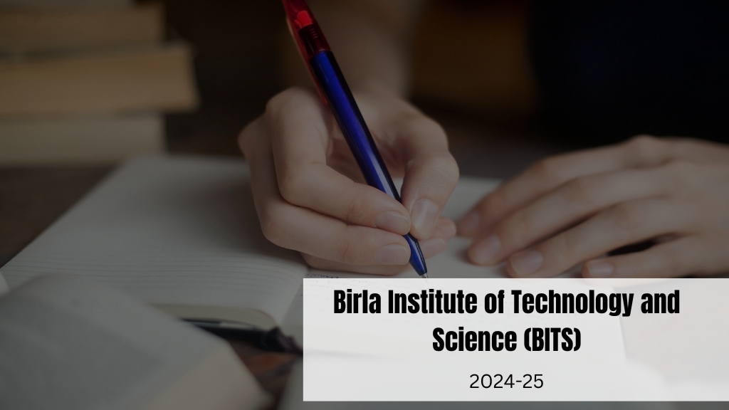 Birla Institute of Technology and Science (BITS)