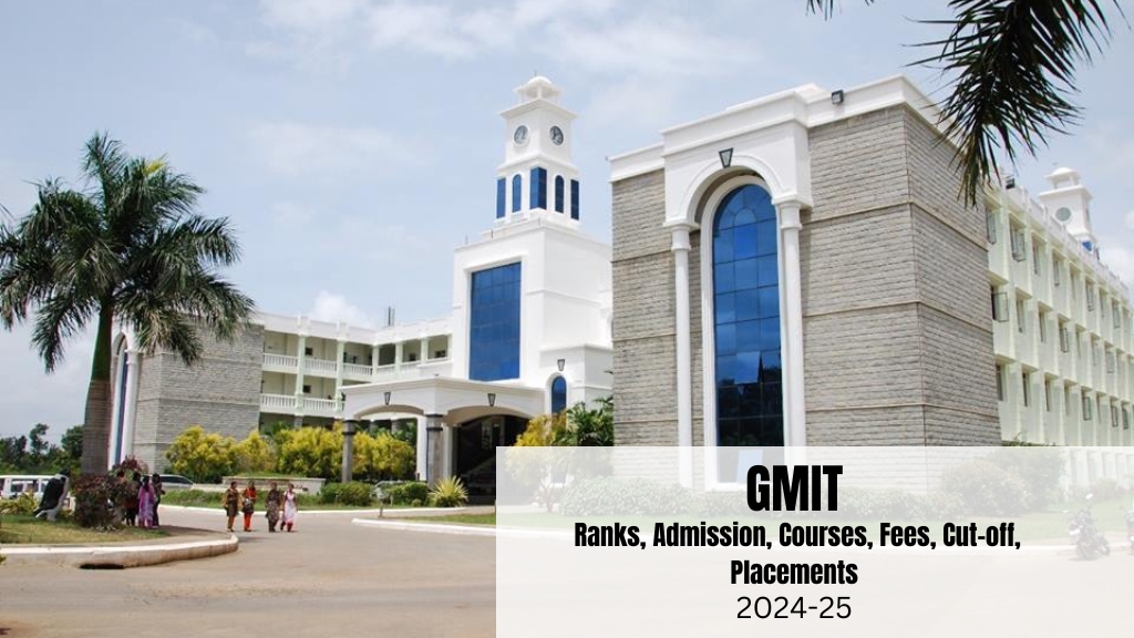 GMIT Ranks, Admission, Courses, Fees, Cut-off, Placements