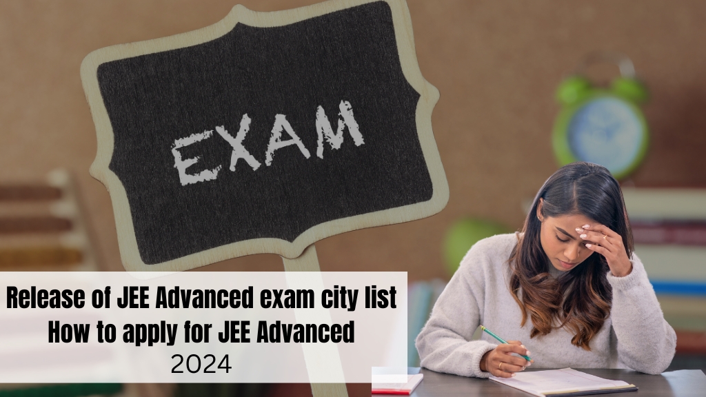 Release of JEE Advanced exam city list